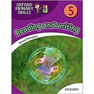 Oxford Primary Skills 5: Reading and writing - Tamzin Thompson