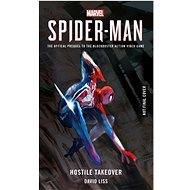 Marvel's Spider-Man: Hostile Takeover - David Liss