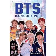 BTS: Icons of K-pop - Adrian Besley