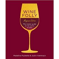 Wine Folly: Magnum Edition: The Master Guide - 