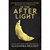 A Darkest Minds 3: In the Afterlight - Alexandra Bracken