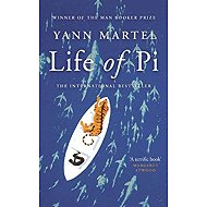 Life of Pi - Yann Martel