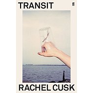 Transit - Rachel Cusk
