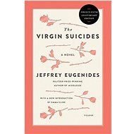 The Virgin Suicides: Twenty-Fifth Anniversary Edition - 
