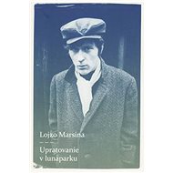 Upratovanie v lunaparku - Lojzo Marsina