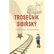 Trosečník sibiřský - Světlana Glaserová