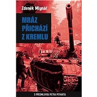 Mráz přichází z Kremlu - Zdeněk Mlynář