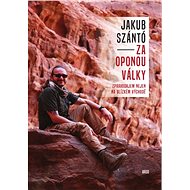 Za oponou války - Jakub Szántó