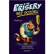 Příšery bez dozoru: Chyťte je! - John Kloepfer