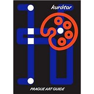 Kurátor Prague Art Guide - Valérie Dvořáková; Ján Gajdušek; Štěpánka Veselská