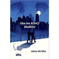 Oba na konci zemřou - Adam Silvera