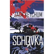 Schovka - Jack Ketchum
