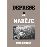 Deprese a naděje - Petr Kopečný