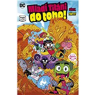 Mladí Titáni do toho! 1: Párty, párty! - 