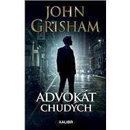 Advokát chudých - John Grisham