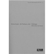 Editologie: Od náčrtu ke knize - Michal Kosák; Jiří Flaišman