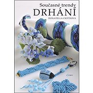Současné trendy drhání - Doantella Ciottiová