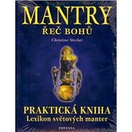 Mantry řeč bohů: Praktická kniha - 