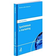 Spotřebitelé a marketing - Jan Koudelka