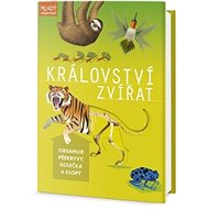 Království zvířat - Camilla De la Bédoyere