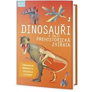 Dinosauři a další prehistorická zvířata - Douglas Palmer