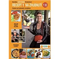 Recept(y) na zhubnutí - Karolina Katchaba Hrubešová