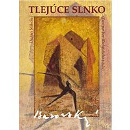 Tlejúce slnko - Dušan Mikolaj