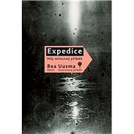 Expedice: Můj milostný příběh - Bea Uusma