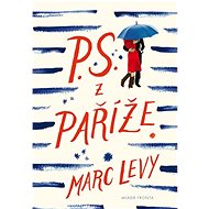 P. S. z Paříže - Marc Levy