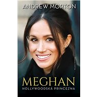 Meghan Hollywoodská princezna - 