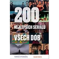 200 nejlepších seriálů všech dob - Tomáš Vyskočil