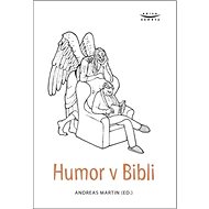 Humor v Bibli - Andreas Martin