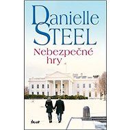 Nebezpečné hry - Danielle Steelová