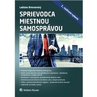 Sprievodca miestnou samosprávou - Ladislav Briestenský