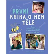 První kniha o mém těle - Susan Akass; Frances Butcher