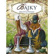 Bájky - Jean De La Fontaine