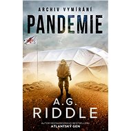 Pandemie - A. G. Riddle