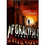 Apokalypsa Z Temné dny - 
