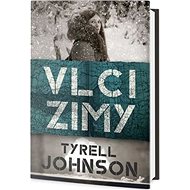 Vlci zimy - Tyrell Johnson