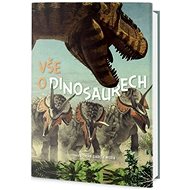 Vše o dinosaurech - Román García Mora