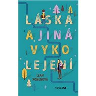 Láska a jiná vykolejení - Leah Konenová