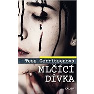 Mlčící dívka - Tess Gerritsenová