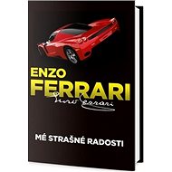 Mé strašné radosti - Enzo Ferrari
