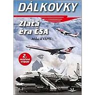 Dálkovky - Miloš Kvapil