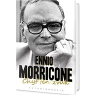 Chyť ten zvuk: Ennio Morricone - Ennio Morricone