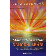 Náhodní lháři: Moře nálezů a ztrát - Lena Valenová