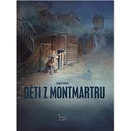Děti z Montmartru - 