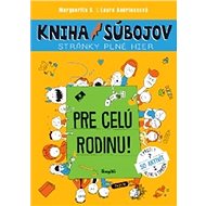 Kniha súbojov pre celú rodinu! - Laure Andrieux; Marguerite S. Andrieux