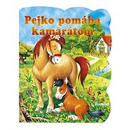Pejko pomáha kamarátom - 