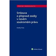 Smlouva o přepravě osoby v novém soukromém právu - 
